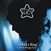 Hungry Lucy - 2004 To Kill a King