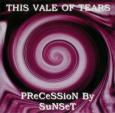 This Vale Of Tears - 1997 Precession by sunset