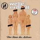 Welle:Erdball - 1998 Der Sinn Des Lebens