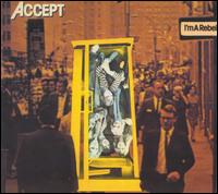 Accept - 1980 - I’m a Rebel