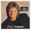 Alain Turban - 1993 Passe present