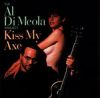 Al Dimeola - 1991 kiss_my_axe