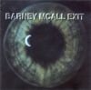 Barney Mcall - 1995 Exit