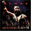 Blaze - 2003 - As Live As It Gets
