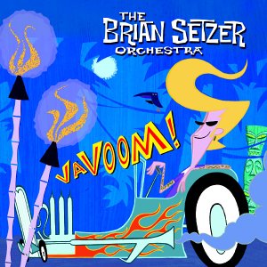 Brian Setzer - 2000 - Vavoom!