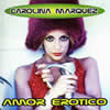 Carolina Marquez - 1998 Amore Erotico
