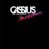 Cassius - 2002 I'm A Woman
