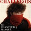 Charlebois Robert - Le Chanteur Masque 1997