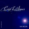 Cris de Ames - Ma Moon 2002