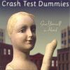 Crash Test Dummies - 1999 Give Yourself A Hand
