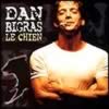 Dan Bigras - 1998 Le Chien