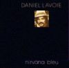 Daniel Lavoie - 1979 Nirvana bleu