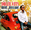 Dany Brillant - 2001 Dolce Vita