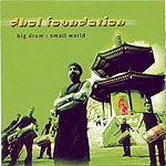 Dhol Foundation - 2001 Big Drum: Small World