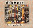 Francis Dhomont - 1996_Foret profonde