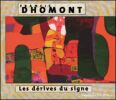 Francis Dhomont - 1996_Les derives du signe