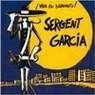 Sergent Garcia - 1997 Viva el Sergento