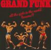 Grand Funk Railroad - All the Girls in the World Beware!!! - 1974