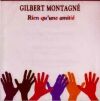 Gilbert Montagne - Rien qu'une amitie (1993)