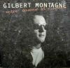 Gilbert Montagne - Entre douceur et violence (1989)