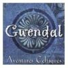 Gwendal - 1998 AVENTURES CELTIQUES