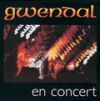 Gwendal - 1981 GWENDAL EN CONCERT