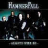 Hammerfall - 2001 Always Will Be (EP)