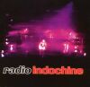 Indochine - RADIO INDOCHINE 1994