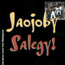Jaojoby - 1992 Jaojoby: Salegy!