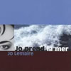 Jo Lemaire - 2003 Jo Prend La mer