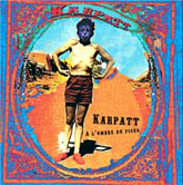 KARPATT - 2002 A l'ombre du ficus