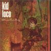 Kid Loco - 1997 A Grand Love Story