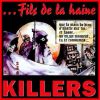 Killers - 1985 Fils de la haine