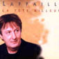 Gilbert Laffaille - La Tete Ailleurs 1999