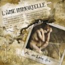 L ame Immortelle - 2003 Als die Liebe starb