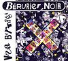 Les Beruriers Noirs - 1990 Viva Bertaga
