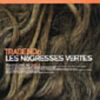 Les Negresses Vertes - Acoustic Clubbing (2001)