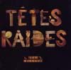 Les Tetes Raides - 1992 LES OISEAUX