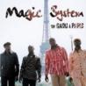 Magic System - 2003 Un Gaou à Paris (переиздание «Poisson d'Avril»)