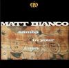 Matt Bianco - 1991 Samba in your Casa