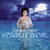 Maurane - L'UN POUR L'AUTRE, Compilation , 1998  Polydor