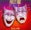 Motley Crue - 1985 Theatre of Pain