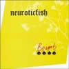 Neuroticfish - 2004 The Bomb