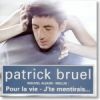 Patrick Bruel - 1999 Juste avant