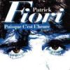 Patrick Fiori - 1994  PUISQUE C'EST L'HEURE