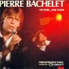 Pierre Bachelet - 1982 Un soir, une scиn