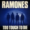 Ramones - Too Tough to Die
1984