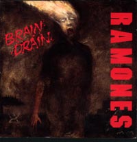 Ramones - Brain Drain
1989