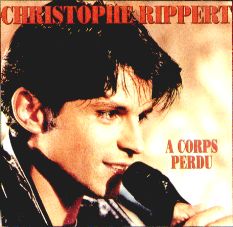 Rippert Christophe - 1994: A corps perdu 