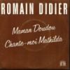 Romain Didier - Maman Doudou 1986